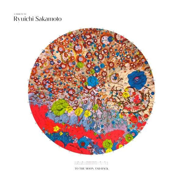 Ryuichi Sakamoto – Tribute to Ryuichi Sakamoto to the Moon and Back 🇺🇸