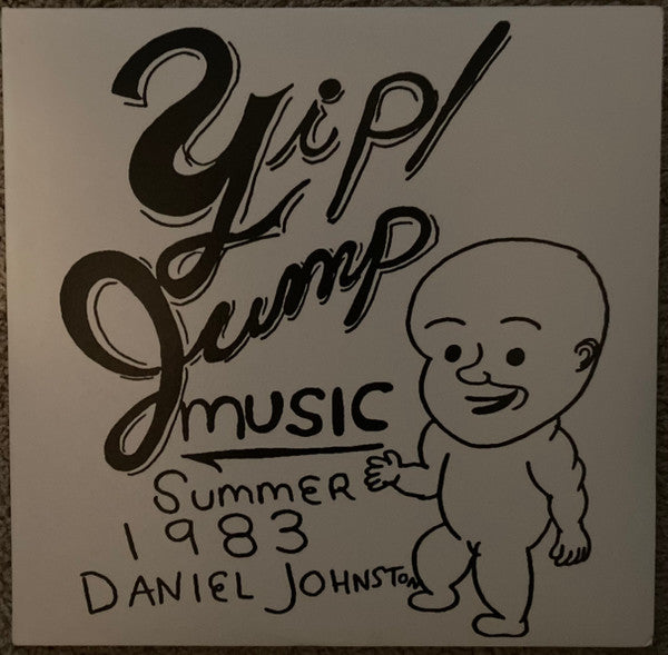 Daniel Johnston – Yip Jump Music 🇺🇸