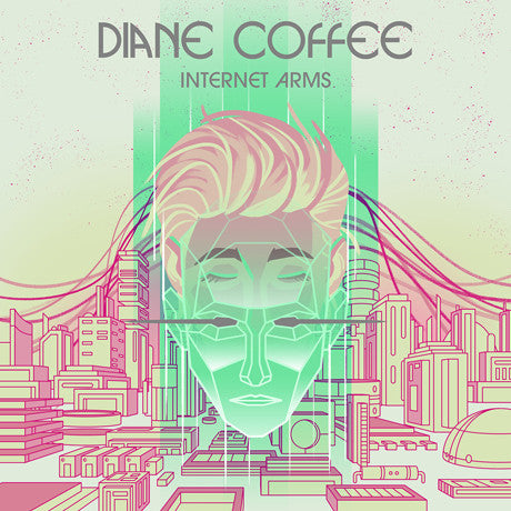 Diane Coffee – Internet Arms (180G/Colored Vinyl/DL Card) 🇺🇸