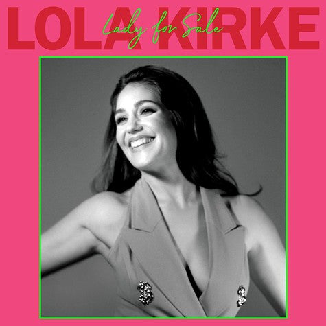 Lola Kirke – Lady for Sale (Lime Green Marbled Vinyl) (I) 🇺🇸