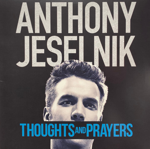 Anthony Jeselnik – Thoughts & Prayers 🇺🇸