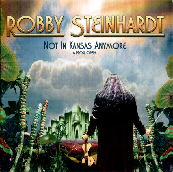 Robby Steinhardt – Not in Kansas Anymore 🇺🇸