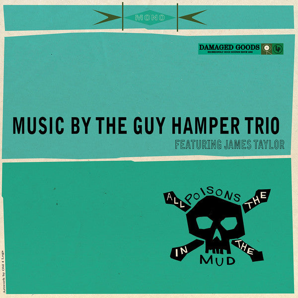 Guy Trio & James Taylor Hamper – All the Poisons in the Mud 🇺🇸