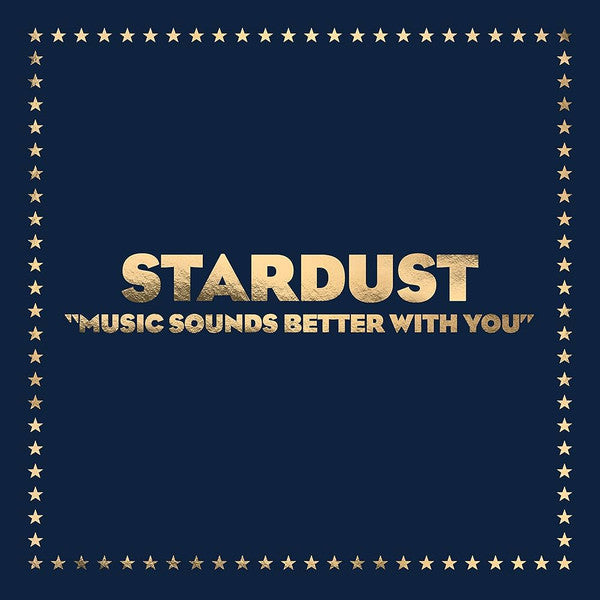 Stardust – Music Sounds Better with You 🇺🇸