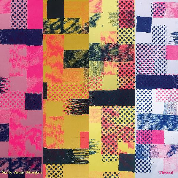 Sally Anne Morgan – Thread (Yolk Vinyl/DL Card) 🇺🇸