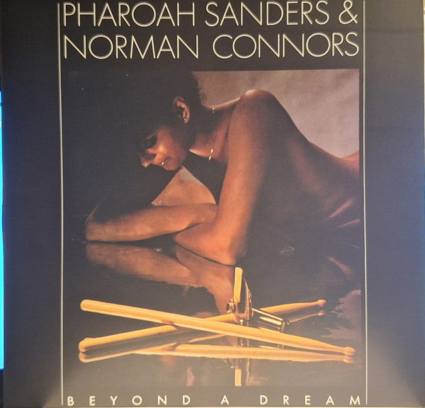 Pharoah Sanders & Norman Connors – Beyond A Dream (Live At Montreux Jazz Festival) (Blue Vinyl/180G) 🇺🇸