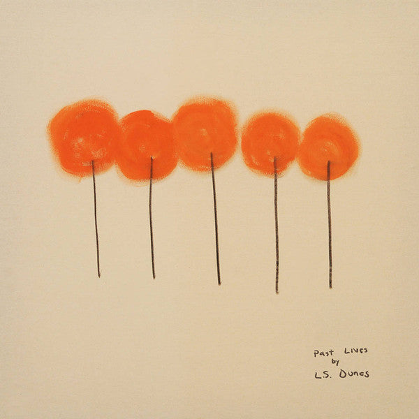 L.s. Dunes – Past Lives (Tangerine Vinyl) 🇺🇸