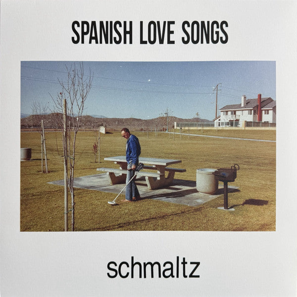 Spanish Love Songs – Schmaltz 🇺🇸