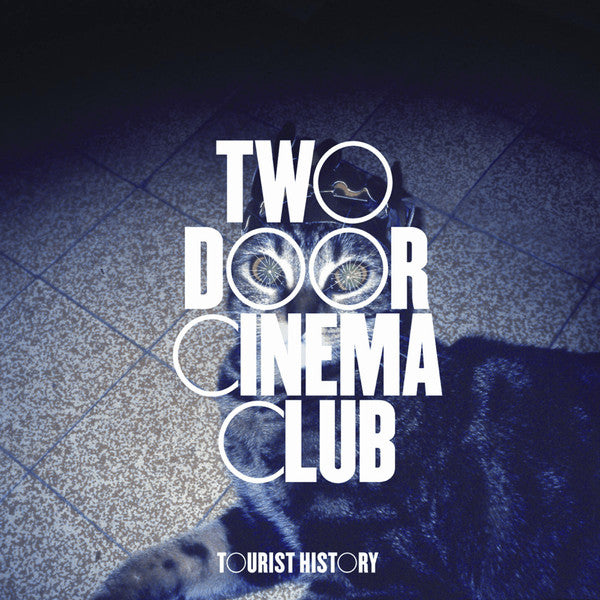 Two Door Cinema Club – Tourist History (15TH Anniversary) 🇺🇸