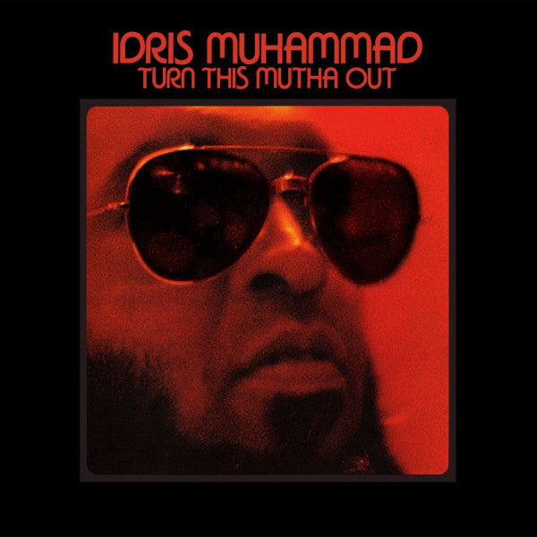 Idris Muhammad – Turn This Mutha Out 🇺🇸