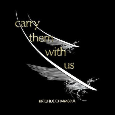 Brighde Chaimbeul – Carry Them with US 🇺🇸