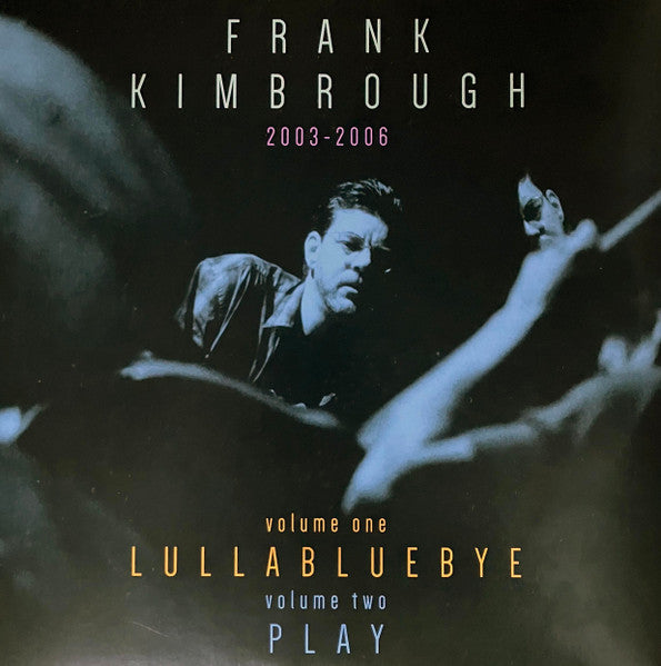 Frank Kimbrough – Lullabluebye / Play 🇺🇸