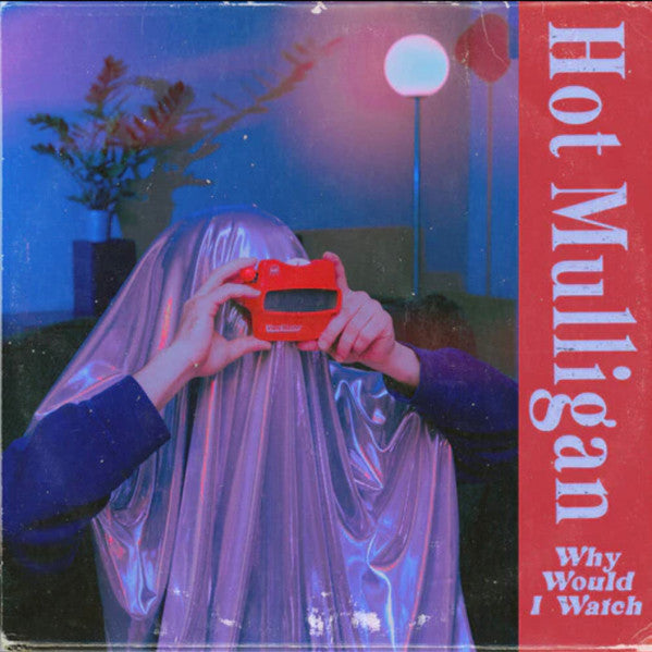 Hot Mulligan – Why Would I Watch (Copper Ruby Vinyl) 🇺🇸