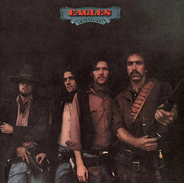 Eagles – Desperado 🇺🇸