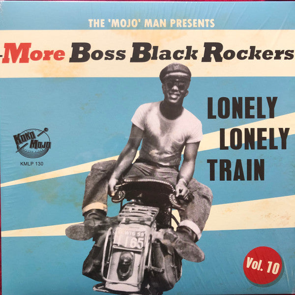 Various Artists – More Boss Black Rockers 10: Lonely Lonely Train 🇺🇸