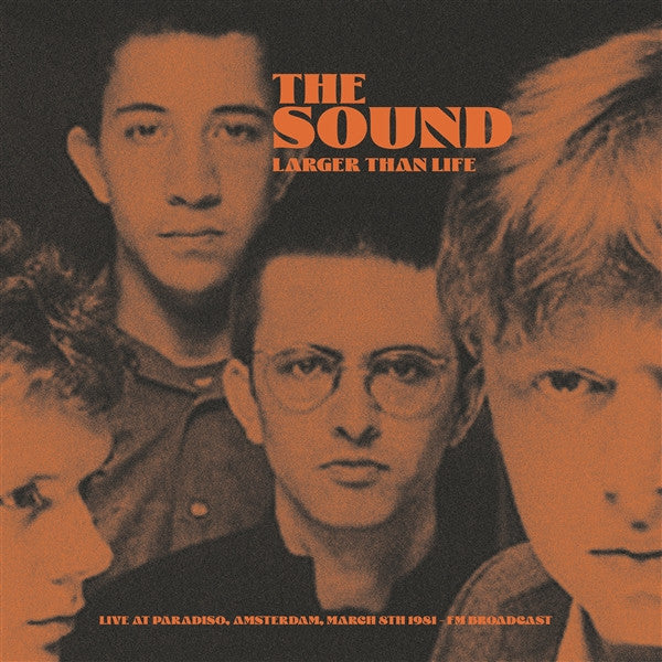 Sound – Larger than Life: Live at Paradiso, Amsterdam, March 8TH 1981 -- Fm Broadcast (Yellow Vinyl) 🇺🇸