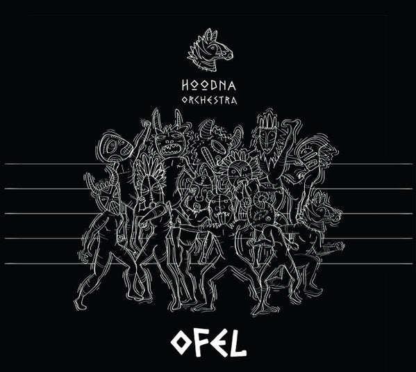Hoodna Orchestra – Ofel 🇺🇸