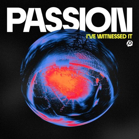 Passion – I've Witnessed It (Live) (Clear/Blue Vinyl/2LP) 🇺🇸