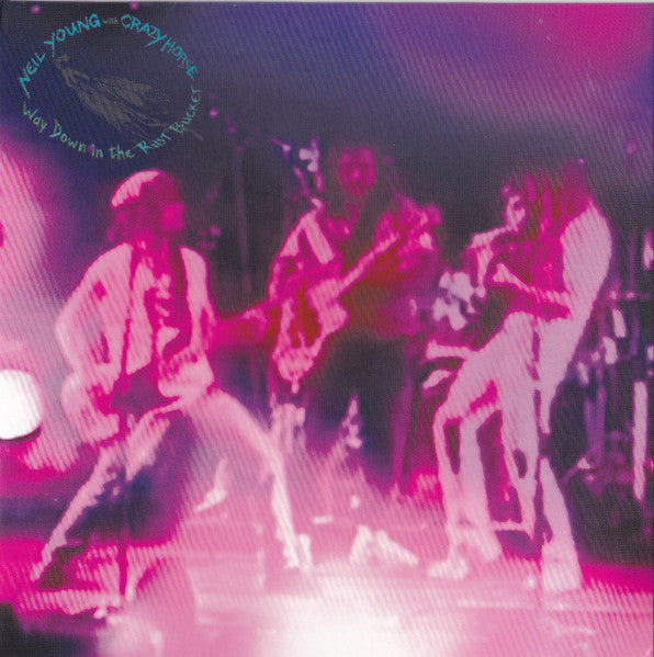 Neil & Crazy Horse Young – Way Down in the Rust Bucket (Deluxe/4LP/2CD/DVD) 🇺🇸