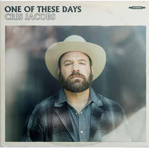 Cris Jacobs – One of These Days 🇺🇸
