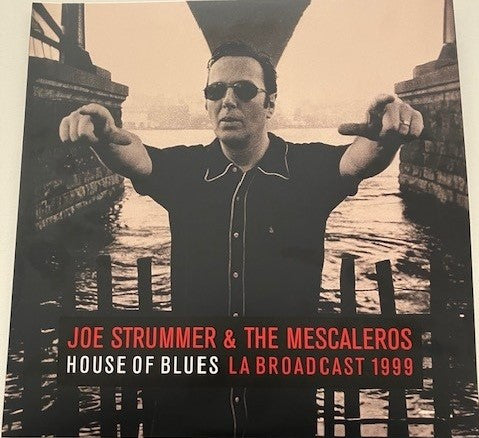 Joe & the Mescaleros Strummer – House of Blues (2LP) (I) 🇺🇸