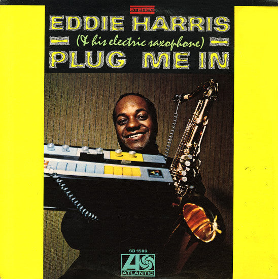 Eddie Harris – Plug Me in 🇺🇸
