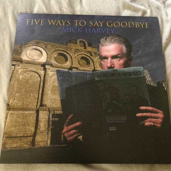 Mick Harvey – Five Ways to Say Goodbye 🇺🇸