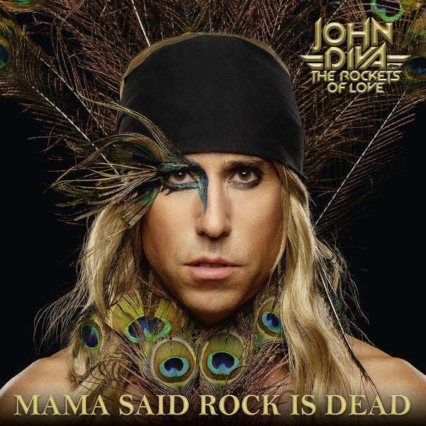 John & the Rockets of Love Diva – Mama Said Rock is Dead 🇺🇸