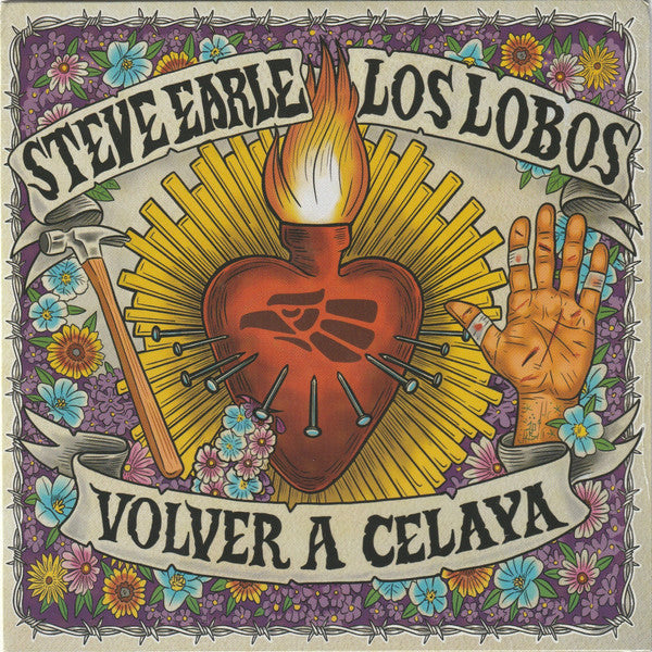 Steve & Los Lobos Earle – Volver a Celaya/City of Immigrants (I) 🇺🇸