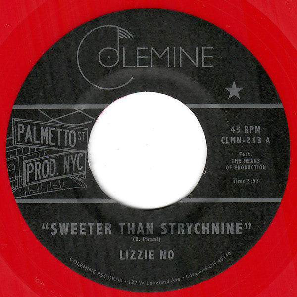 Lizzie No & Ben Pirani – Sweeter than Strychnine / Stop Bothering Me (Opaque Red 7INCH) 🇺🇸