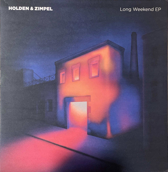 Holden & Zimpel – Long Weekend EP 🇺🇸