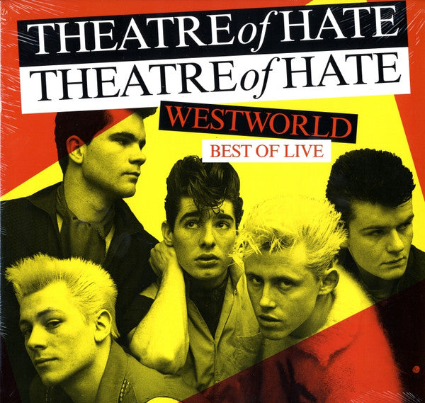 Theatre of Hate – Westworld - Best of Live 🇺🇸