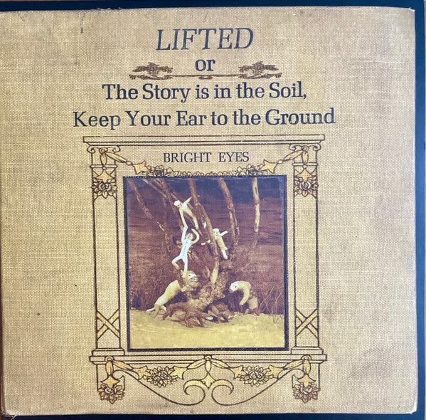 Bright Eyes – Lifted or the Story is in the Soil, Keep Your Ear to the Ground (2LP) 🇺🇸