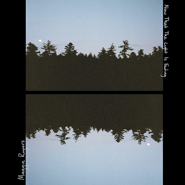 Maggie Rogers – Now that the Light is Fading 🇺🇸