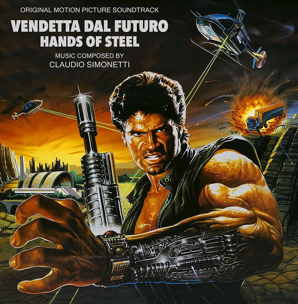 Claudio Simonetti – Hands of Steel (Vendetta Dal Futuro) OST 🇺🇸
