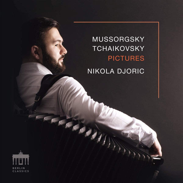Nikola Djoric – Mussorgsky & Tchaikovsky: Pictures 🇺🇸
