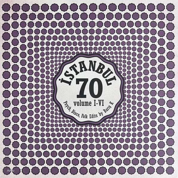 Various Artists – Istanbul 70: Psych, Disco, Folk Edits by Baris K VOL I-vi (2LP/180G) 🇺🇸