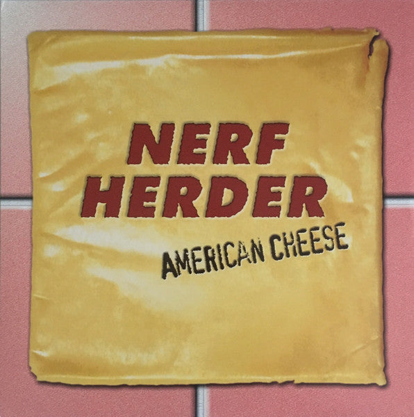 Nerf Herder – American Cheese 🇺🇸