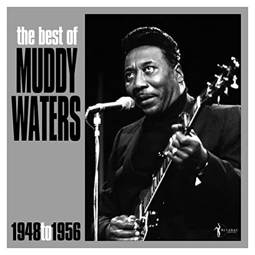 Muddy Waters – Best of Muddy Waters 1948-56 🇺🇸