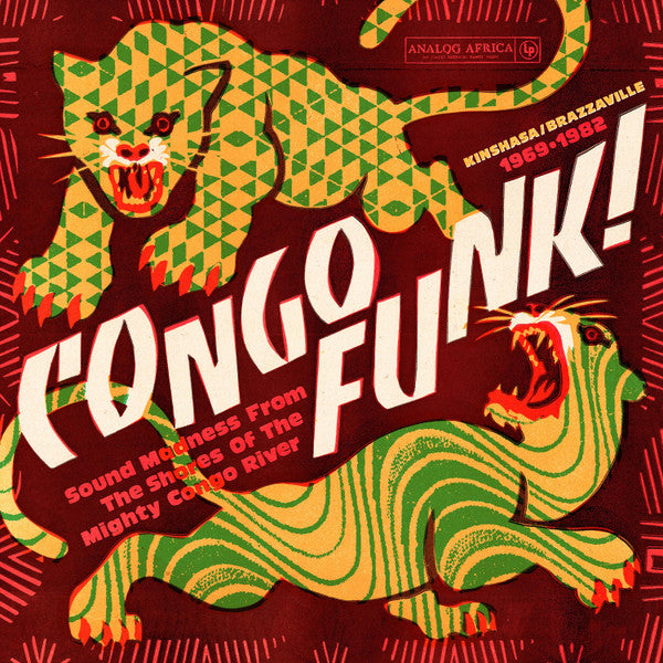 Various Artists – Congo Funk! - Sound Madness From the Shores of the Mighty Congo River (Kinshas 1969-1982) (2LP/140G) 🇺🇸