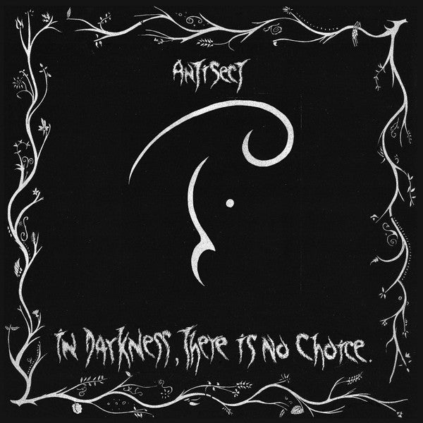 Antisect – In Darkness, There is No Choice 🇺🇸