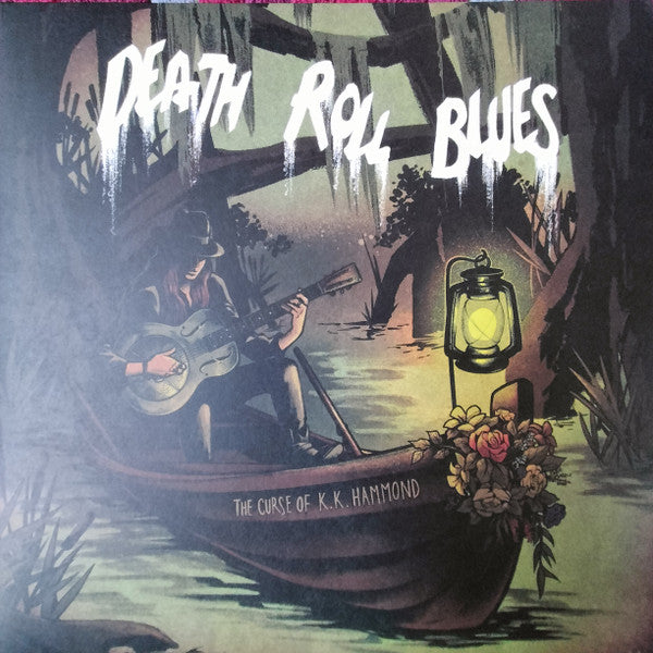 Curse Of K.K. Hammond – Death Roll Blues 🇺🇸