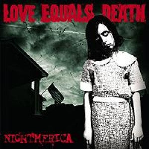 Love Equals Death – Nightmerica 🇺🇸