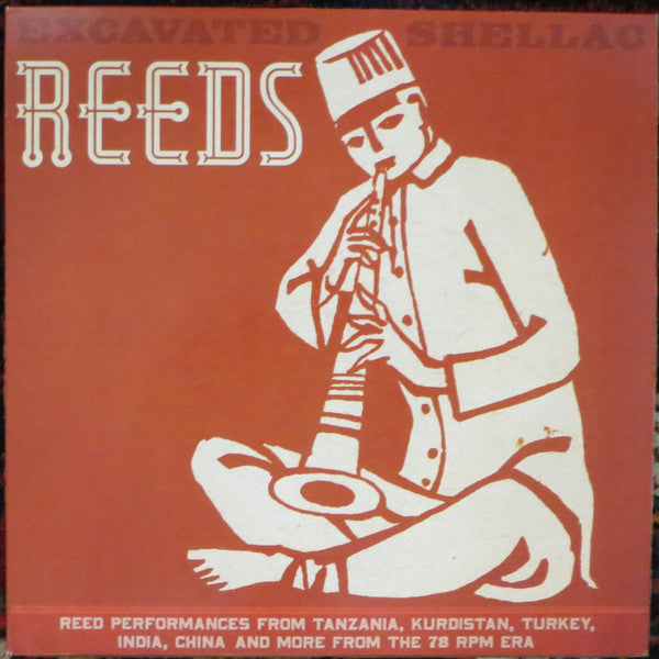 Various Artists – Excavated Shellac: Reeds 🇺🇸
