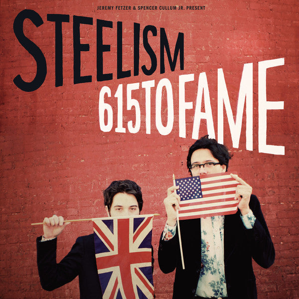 Steelism – 615 to Fame 🇺🇸