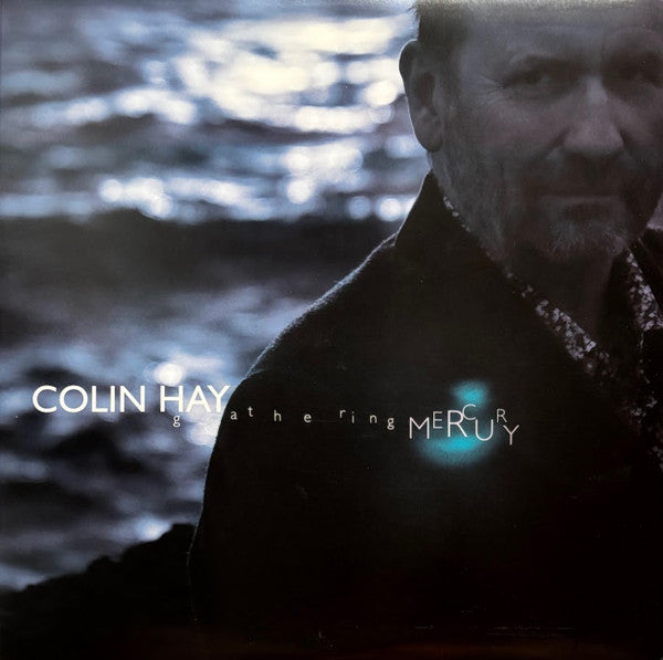 Colin Hay – Gathering Mercury 🇺🇸