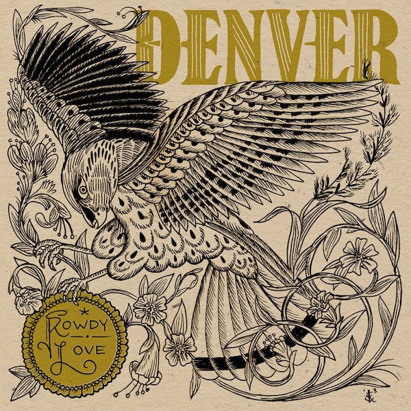 Denver – Rowdy Love 🇺🇸