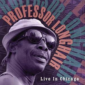 Professor Longhair – Live in Chicago (180G) 🇺🇸