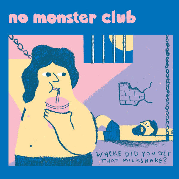 No Monster Club – Where Did You Get that Milkshake EP 🇺🇸