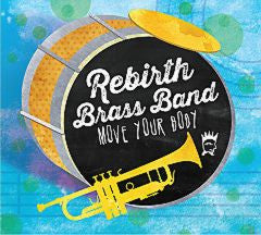 Rebirth Brass Band – Move Your Body 🇺🇸